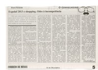 Expolaf 2013 e shopping. Odes à incompetência. Jornal Correio da Cidade, Conselheiro Lafaiete, 14 dez. 2013, O Conselheiro, p. 5.