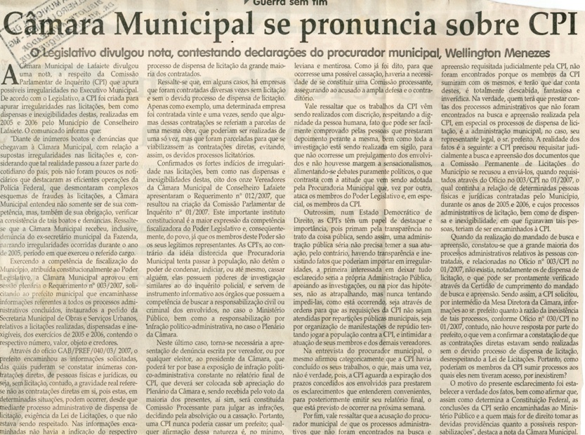 Guerra sem fim Câmara Municipal  se pronuncia sobre CPI. Jornal Correio da Cidade, Conselheiro Lafaiete, 13 out. 2007, 876ª ed., p. 02.