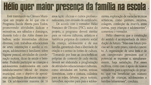Hélio quer maior presença da família na escola. Jornal Correio da Cidade, Conselheiro lafaiete, 23 jun. 2007, 860ª ed., p. 02