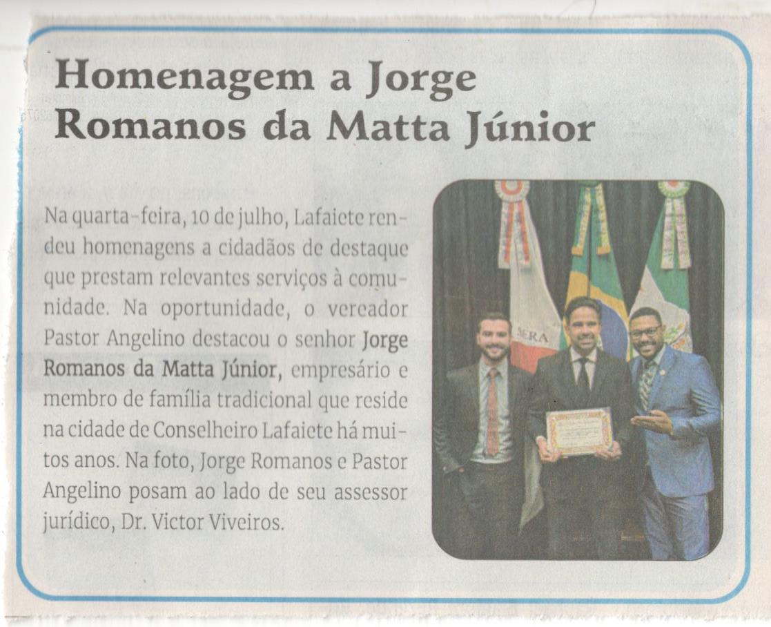 Homenagem a Jorge Romanos da Matta Júnior. Jornal Correio da Cidade, Conselheiro Lafaiete, 03 a 09 de ago. 2024, 1742ª ed., Cultura, p. 21.