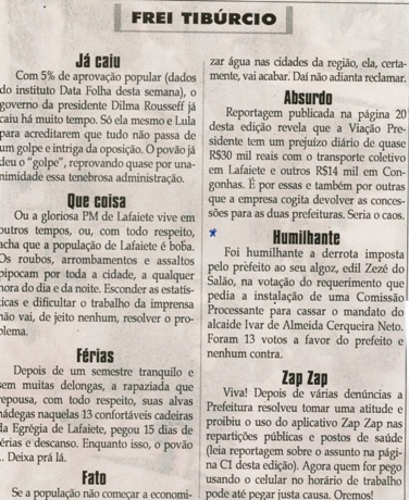 Humilhante. Jornal Correio da Cidade, Conselheiro Lafaiete, 18 jul. 2015, 1274ª ed., Opinião, Frei Tibúrcio, p. 8. 