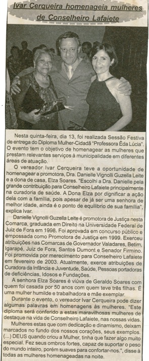 Ivar Cerqueira homenageia mulheres de Conselheiro Lafaiete. Jornal Nova Gazeta, 22 mar. 2008,  506ª ed., p. 02.