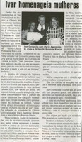 Ivar homenageia mulheres. Jornal Correio da Cidade, Conselheiro Lafaiete, 28 mar. 2009, p. 04.