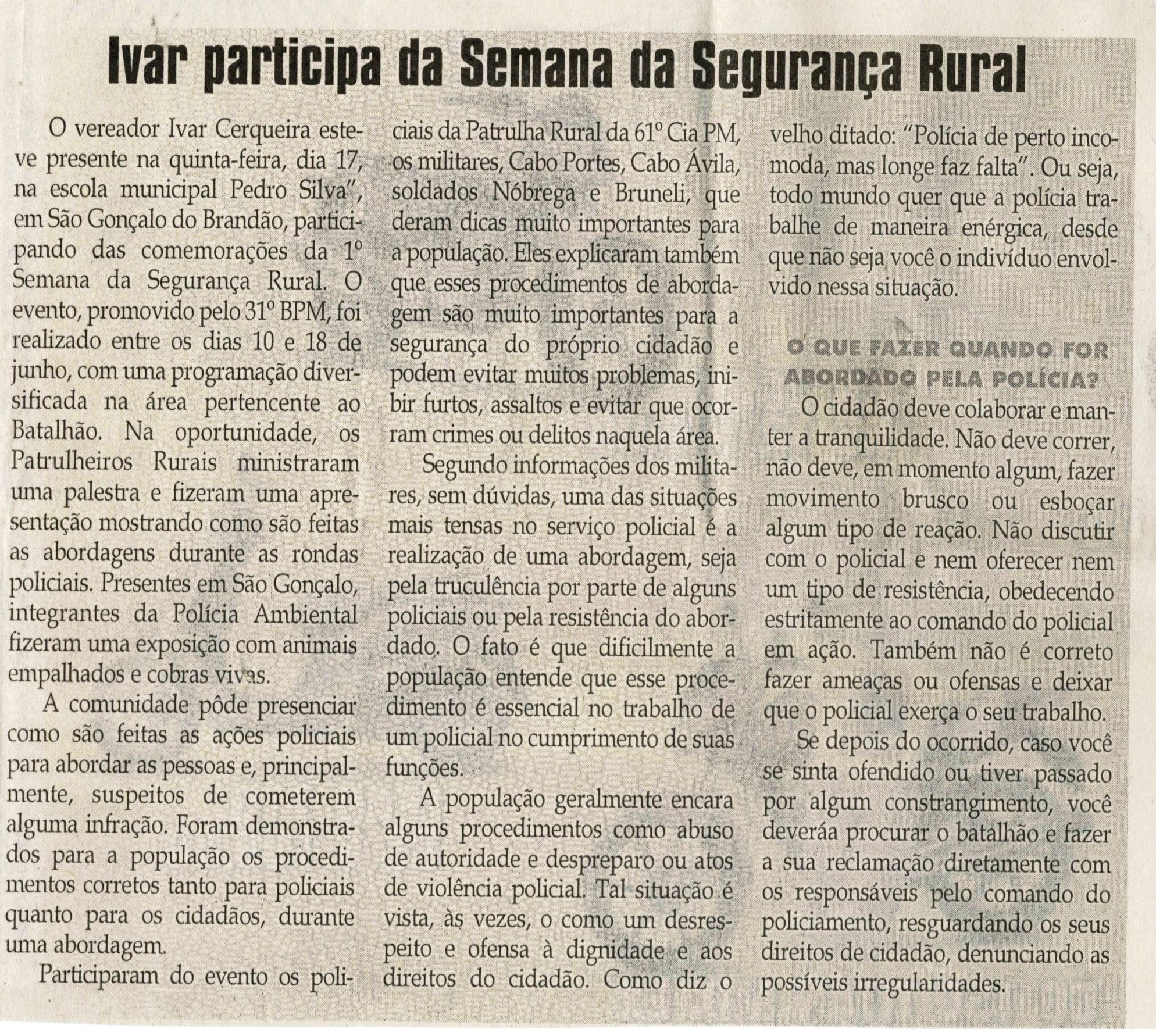 Ivar participa da Semana da Segurança Rural. Jornal  Correio da Cidade, Conselheiro Lafaiete, 26 jun. 2010, p. 4.