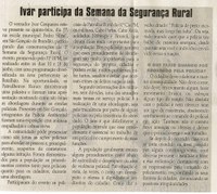 Ivar participa da Semana da Segurança Rural. Jornal  Correio da Cidade, Conselheiro Lafaiete, 26 jun. 2010, p. 4.