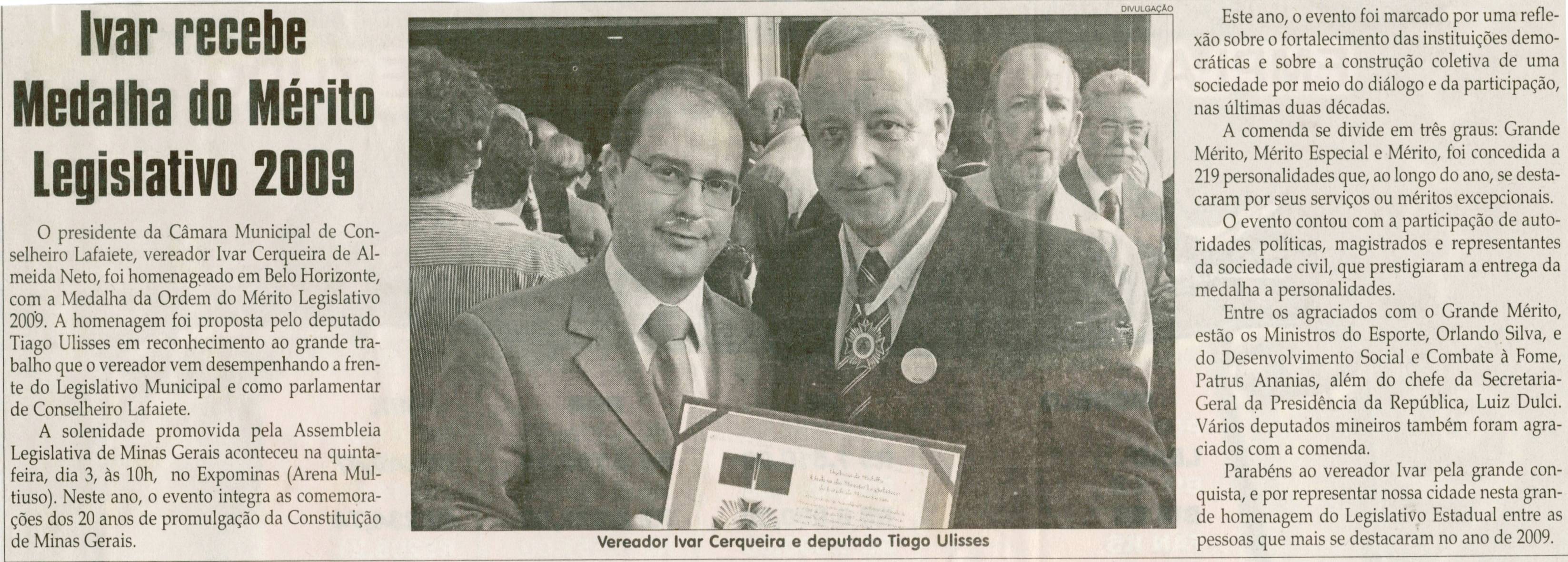 Ivar recebe medalha do Mérito Legislativo 2009. Jornal Correio da Cidade, Conselheiro Lafaiete, 12 dez. 2009, p. 04.