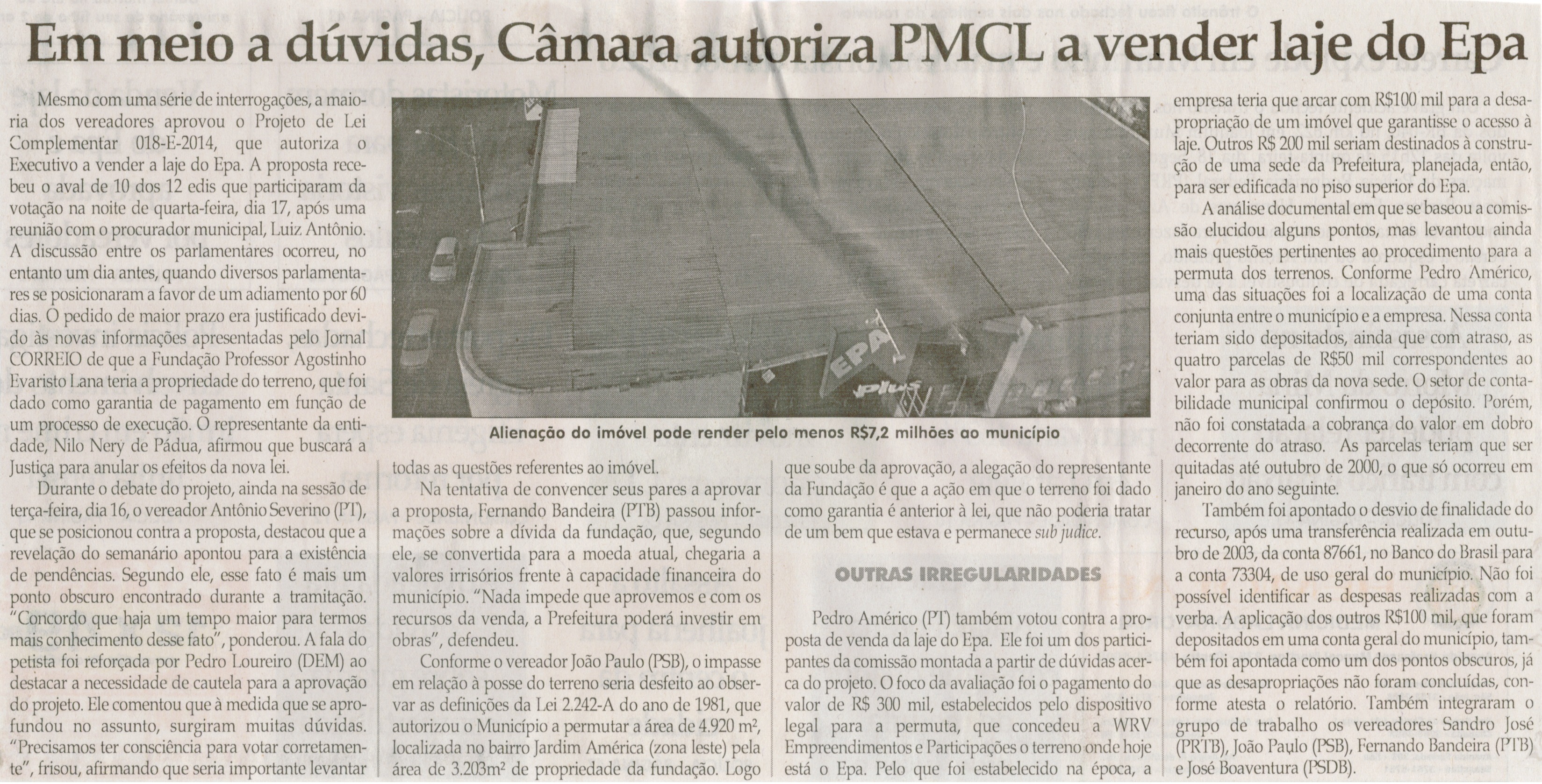 Em meio a dúvidas, Câmara autoriza PMCL a vender laje do Epa. Jornal Correio da Cidade, Conselheiro Lafaiete, 26 dez. 2014, p. 2.