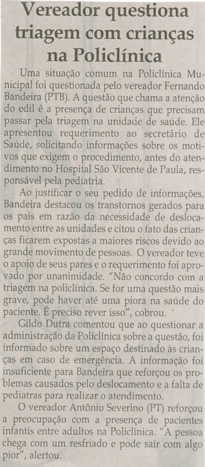 Vereador questiona triagem com crianças na Policlínica. Jornal Correio da Cidade, Conselheiro Lafaiete,  28 nov. 2014, p. 16.