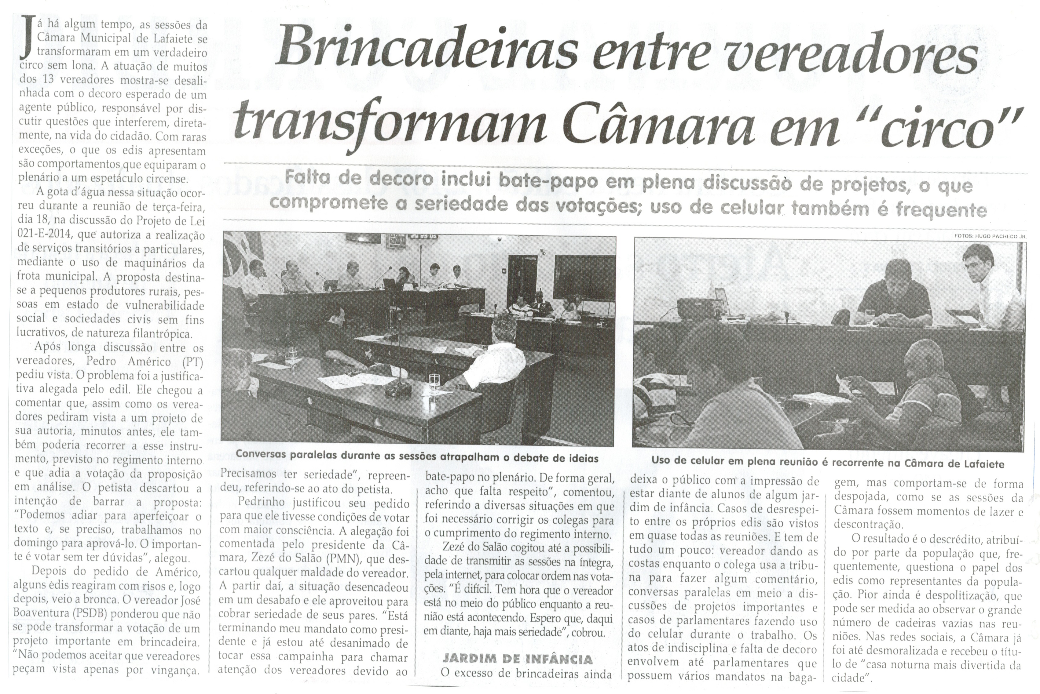 Brincadeiras entre vereadores transformam Câmara em "circo". Jornal Correio da Cidade, Conselheiro Lafaiete, 28 nov. 2014, p. 2.