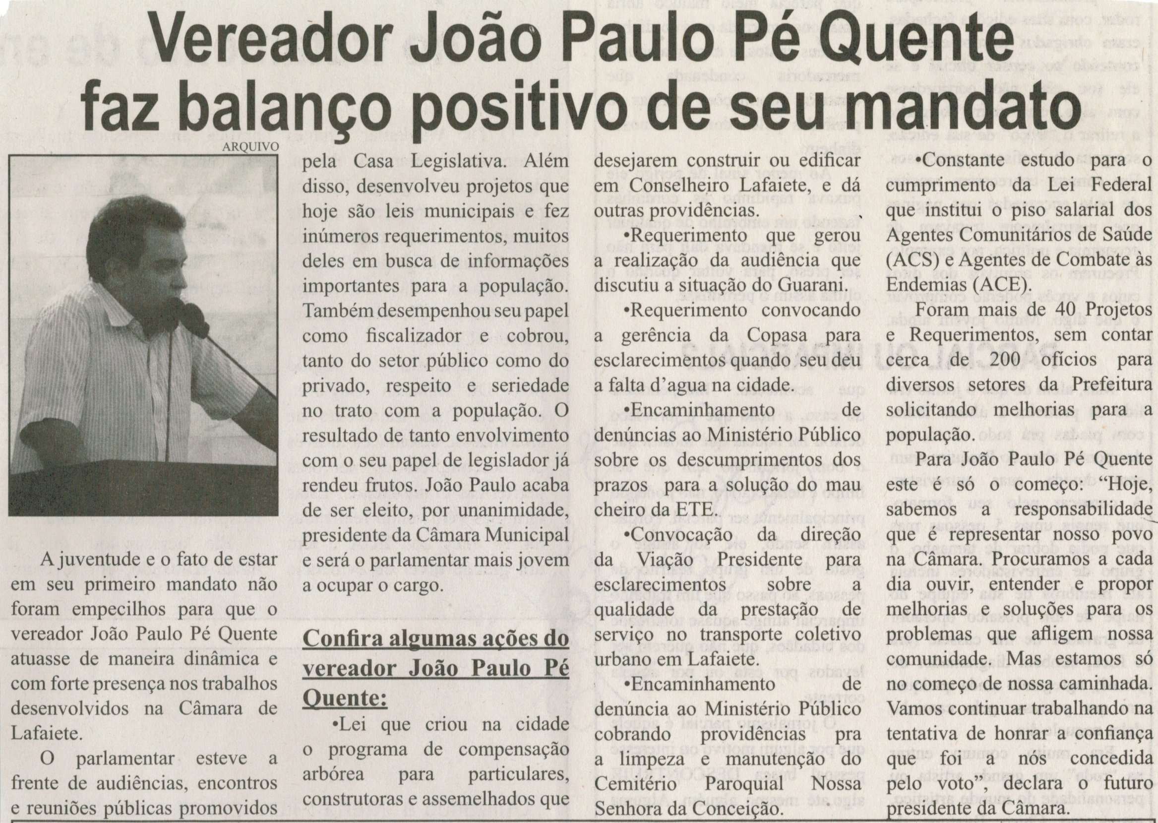 Vereador João Paulo Pé Quente faz balanço positivo de seu mandato. Correio de Minas, Conselheiro Lafaiete,  09 jan. 2015, p. 3.