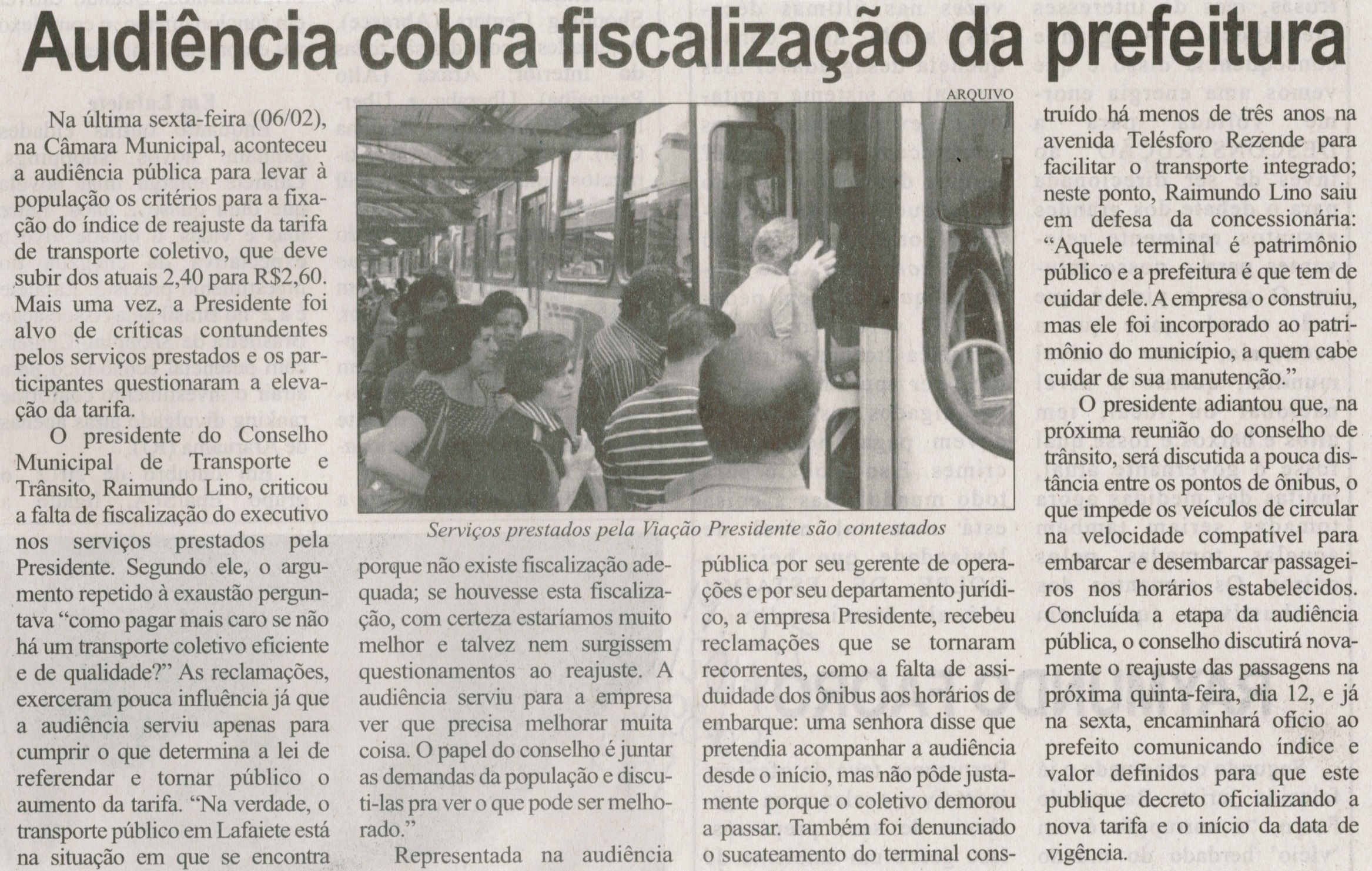 Audiência cobra fiscalização da prefeitura. Correio de Minas, Conselheiro Lafaiete,  14 fev. 2015, p. 3. 
