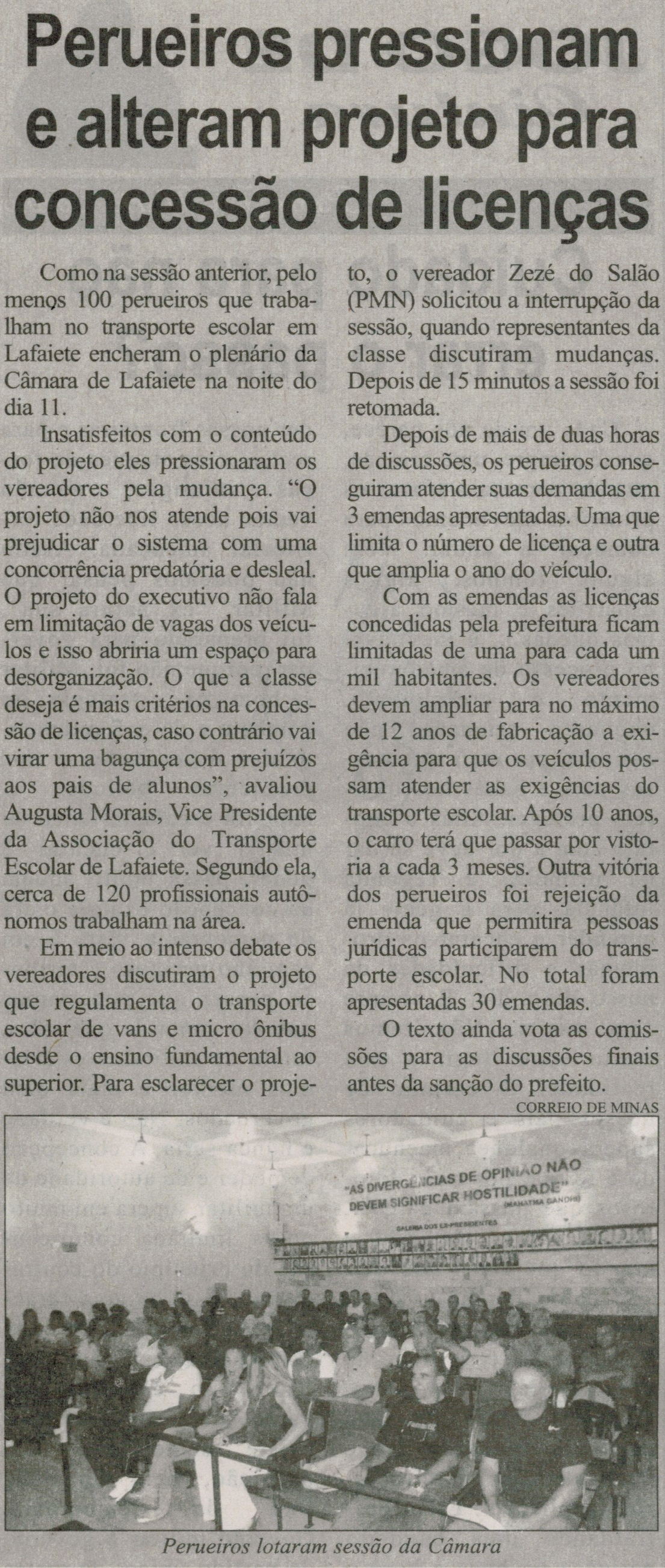 Perueiros pressionam e alteram projeto para concessão de licenças. Correio de Minas, Conselheiro Lafaiete,  14 fev. 2015, p. 6.