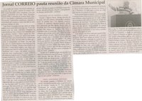 Jornal Correio pauta reunião da Câmara Municipal. Jornal Correio da Cidade, Conselheiro Lafaiete, 16 ago. 2014, p. 5.