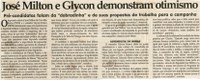 José Milton e Glycon demonstram otimismo. Jornal Correio da Cidade, Conselheiro Lafaiete, 24 jun. 2006, 809ª ed., p. 04.