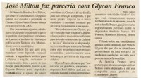  José Milton faz parceria com Glycon Franco. Jornal Nova Gazeta, Conselheiro Lafaiete, 10 jun. 2006, 416ª ed., p. 06. 