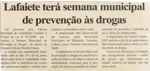  Lafaiete terá semana municipal de prevenção às drogas. Folha Livre, Conselheiro lafaiete, 20 mai. 2006. 271ª ed. p. 14.