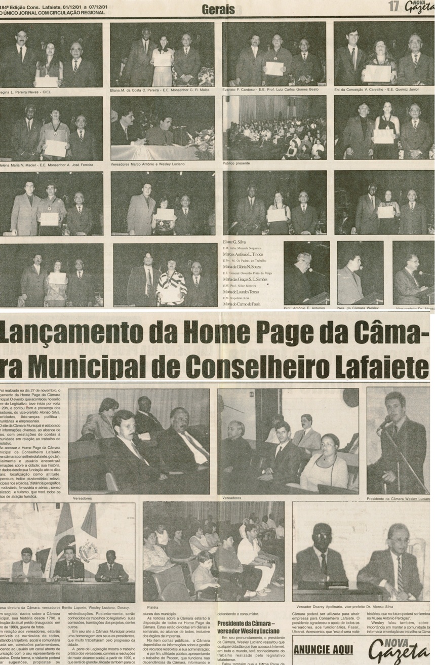 Lançamento da Home Page da Câmara Municipal de Conselheiro Lafaiete. Jornal Nova Gazeta, Conselheiro Lafaiete, 01 a 07 dez. 2001, 184ª ed., p. 17.