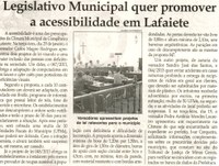 Legislativo Municipal quer promover a acessibilidade em Lafaiete. Jornal Correio da Cidade, Conselheiro Lafaiete, 23 fev. 2013 a 01 mar. 2013, p. 4.