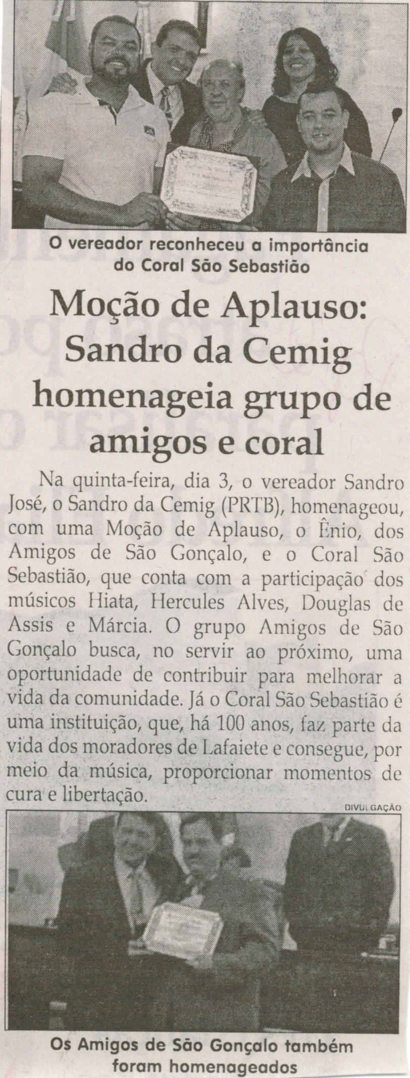  Moção de aplauso Sandro da Cemig homenageia grupo de amigos e coral. Jornal Correio da Cidade, Conselheiro Lafaiete, 19 jul. 2014, p. 2.