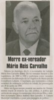 Morre ex-vereador Mário Reis Carvalho. Jornal Correio da Cidade, Conselheiro Lafaiete, 14 mar. 2015, p. C4.