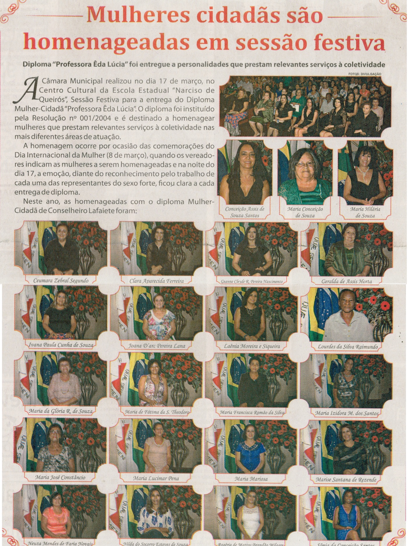 Mulheres são homenageadas em sessão festiva. Jornal Correio da Cidade, Conselheiro Lafaiete, 02 a 08 abr. 2016, 1311ª ed., Caderno Cultura, p. 1.