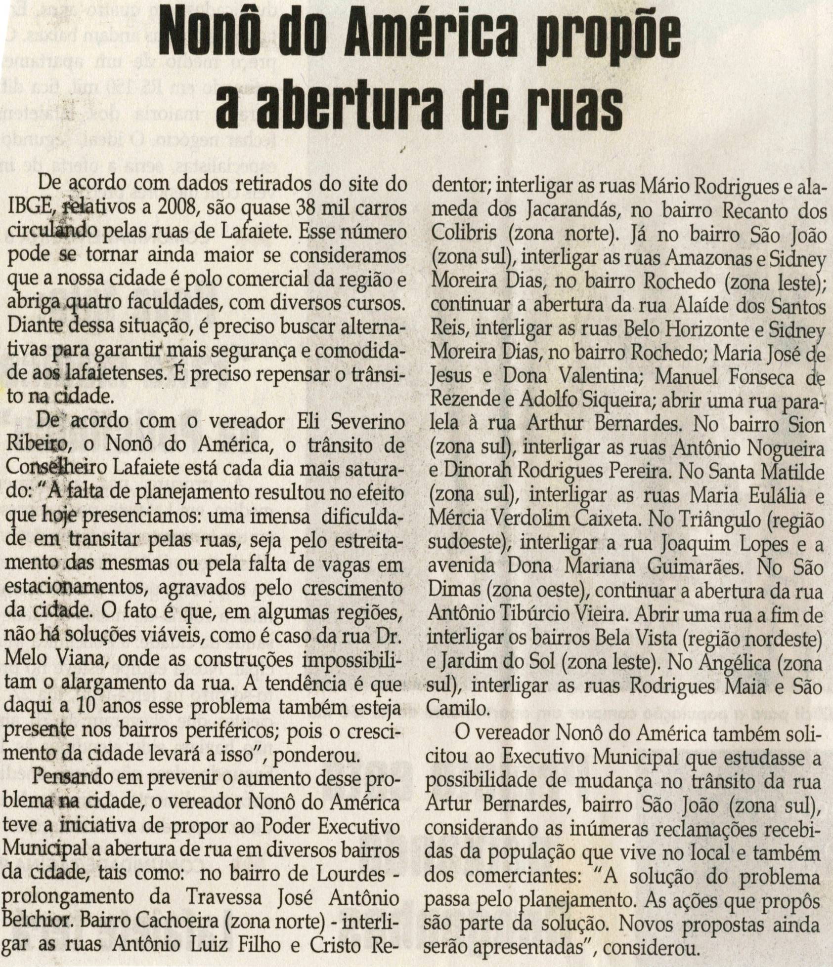 Nonô do América propõe abertura de ruas. Jornal Correio da Cidade, Conselheiro Lafaiete, 01 mai. 2010, p. 2.
