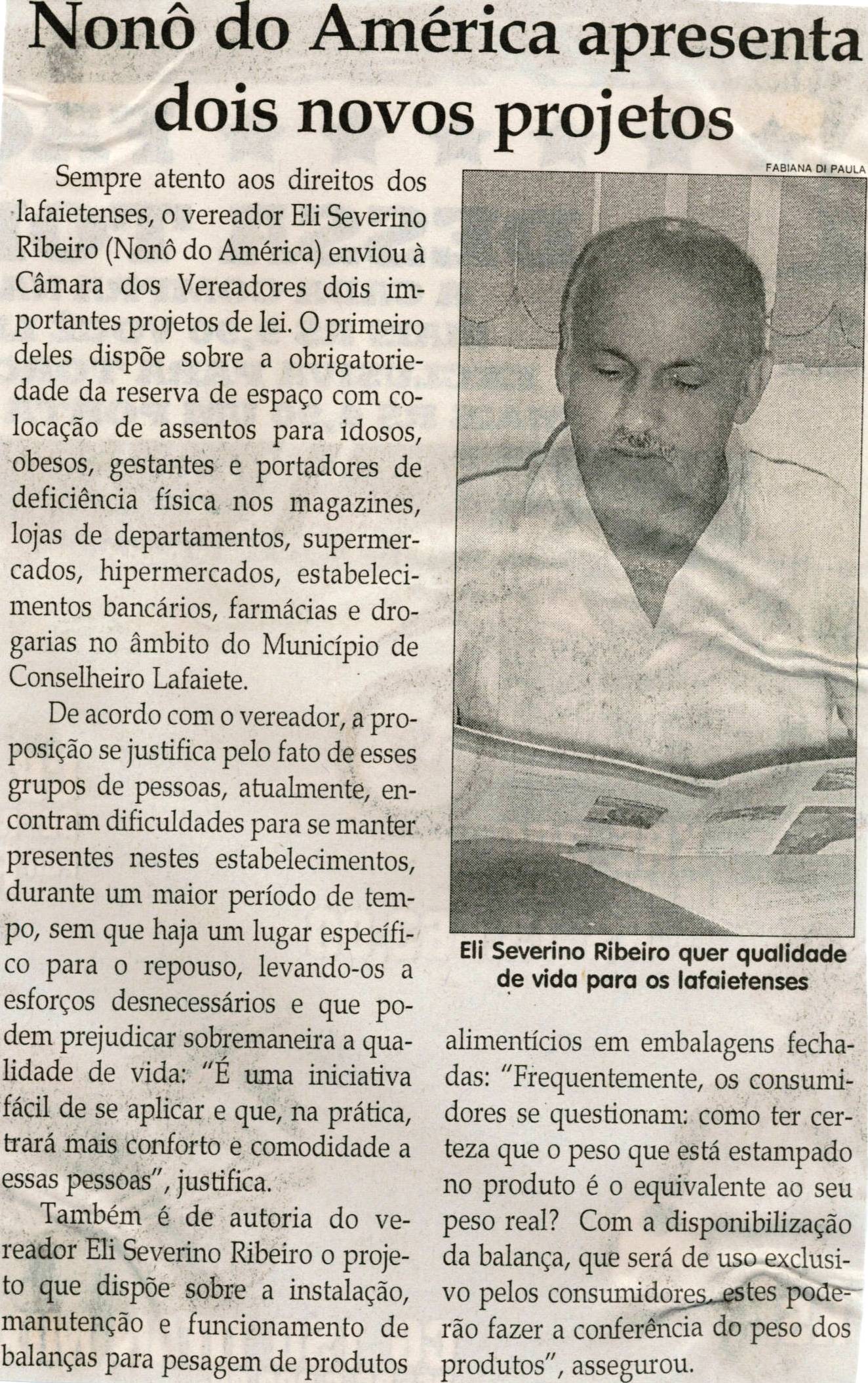 Nonô do América apresenta dois novos projetos. Jornal Correio da Cidade, Conselheiro Lafaiete, 12 jun. 2010, p. 04.
