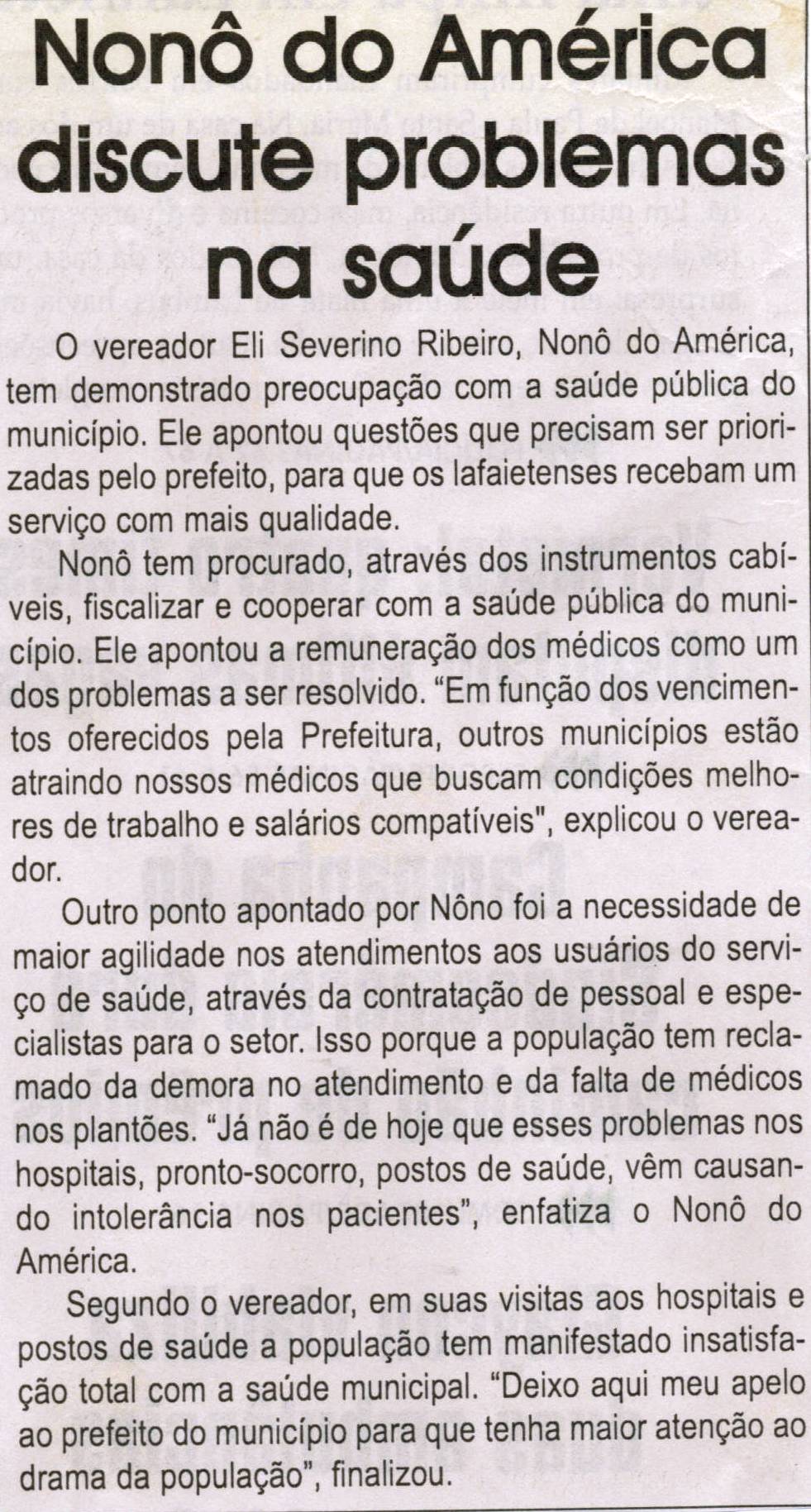 Nonô do América discute problemas na saúde. Jornal Correio da Cidade, 21 abr. 2012, p. 02.