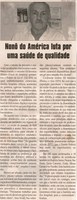 Nonô do América luta por uma saúde de qualidade. Jornal Correio da Cidade, Conselheiro Lafaiete,  06 nov. 2010, p. 04.