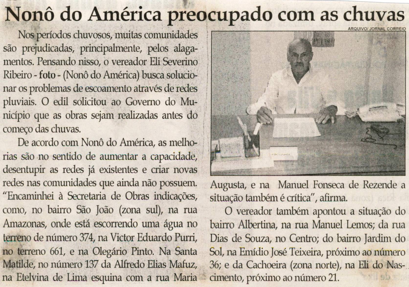 Nonô do América preocupado com as chuvas. Jornal Correio da Cidade, Conselheiro Lafaiete, 25 set. 2010, p. 02.