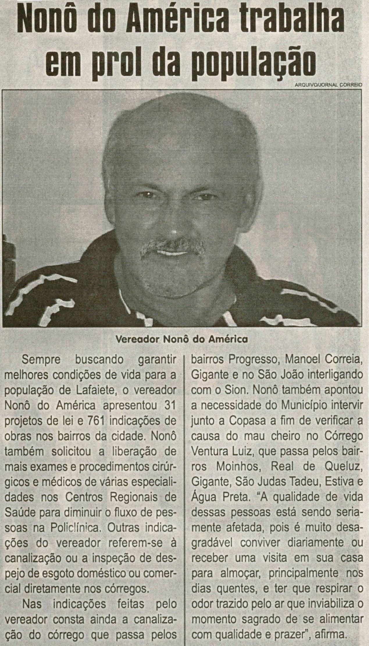Nonô do América trabalha em prol da população. Jornal Correio da Cidade, Conselheiro Lafaiete, 24 mar. 2012, p. 04.