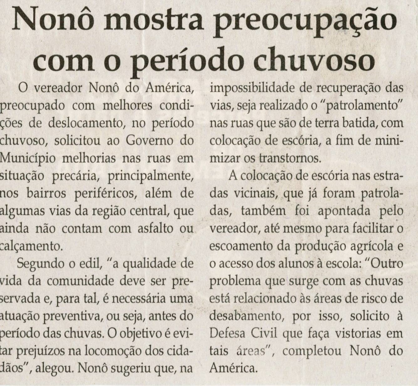 Nonô mostra preocupação com o período chuvoso. Jornal Correio da Cidade, Conselheiro Lafaiete, 16 out. 2010, p.4.