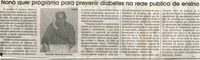 Nonô  quer programa para prevenir diabetes na rede pública de ensino, Jornal Correio da Cidade, Conselheiro Lafaiete, 07 fev. 2012, p. 04.