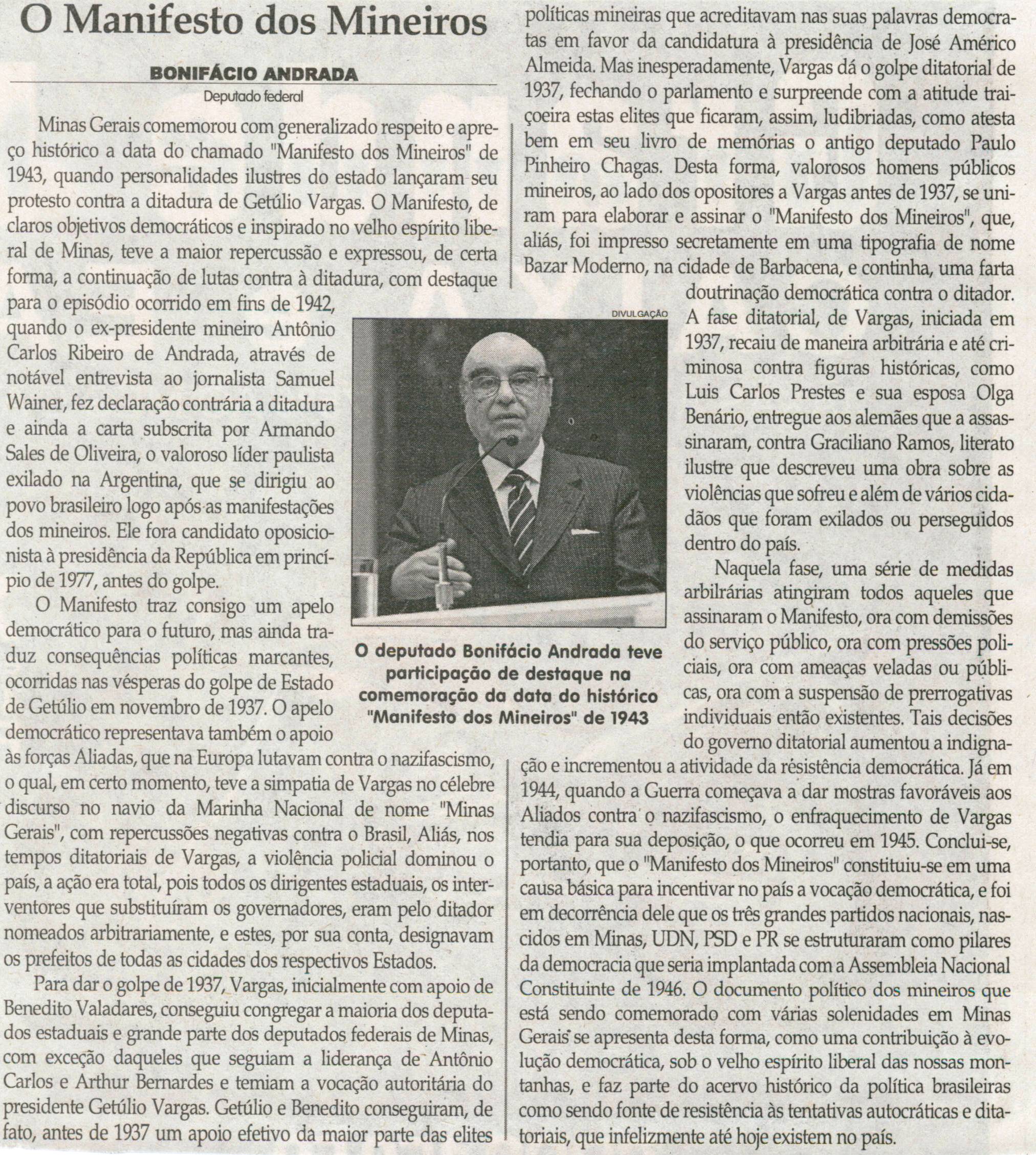 ANDRADA, Bonifácio. O manifesto dos Mineiros. Jornal Correio da Cidade, Conselheiro Lafaiete, 23 nov. 2013, p. 4.