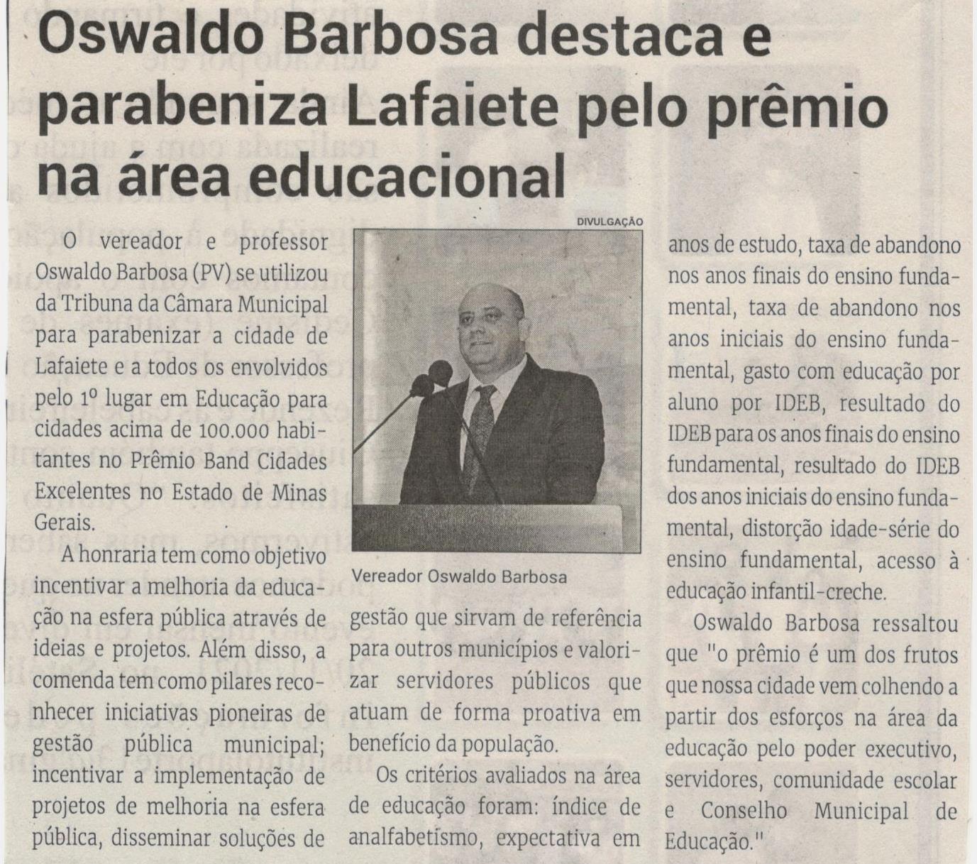 Oswaldo Barbosa destaca e parabeniza Lafaiete pelo prêmio na área educacional. Jornal Correio, Conselheiro Lafaiete, 30 Outubro 2021, 1600ª ed., Caderno Política, p. 04.