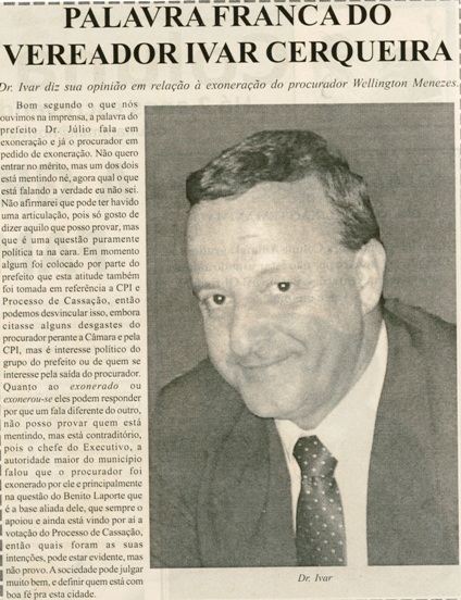 Palavra franca do vereador Ivar Cerqueira. Jornal Nova Gazeta, Conselheiro Lafaiete, 26 jan. 2009, 498ª ed. , p.3.
