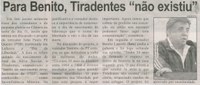 Para Benito, Tiradentes "não existiu". Jornal Correio de Minas, Conselheiro Lafaiete, 15 ago. 2015, p. 06