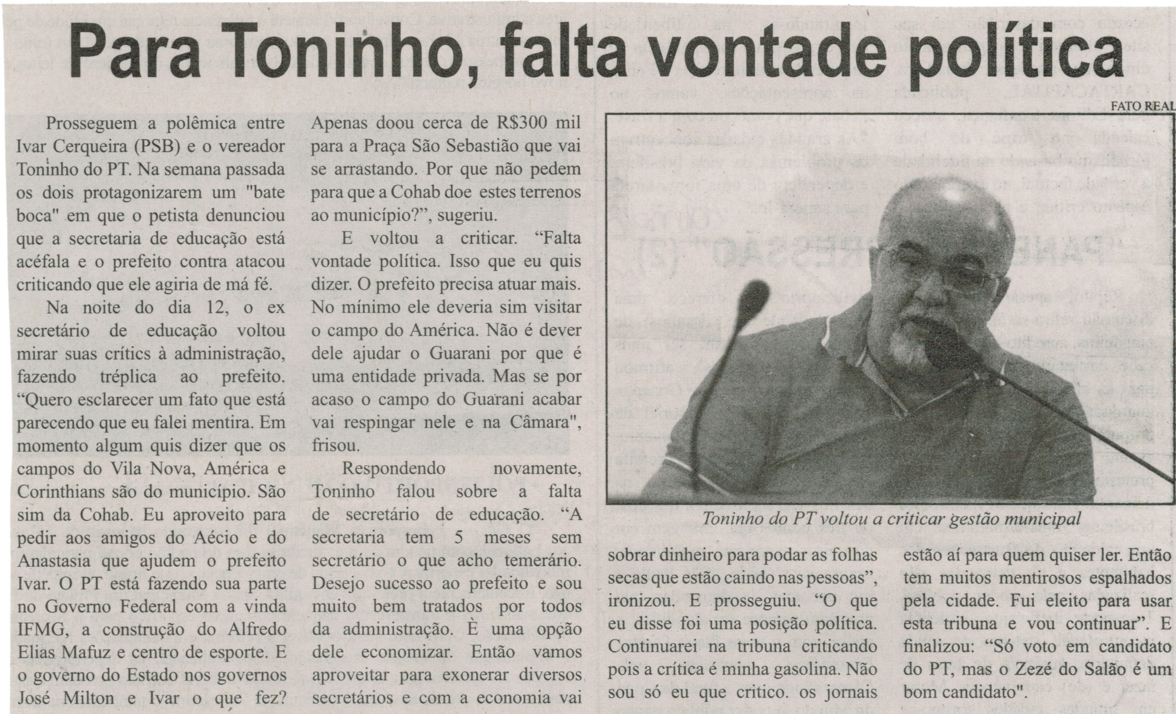 Para Toninho, falta vontade política. Correio de Minas, Conselheiro Lafaiete, 16 ago. 2014, p. 3.