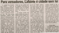 Para vereadores, Lafaiete é cidade sem lei. Correio de Minas, Conselheiro Lafaiete, 28 set. 2013, p. 04.