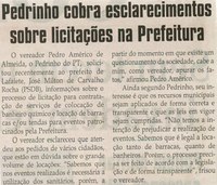 Pedrinho cobra esclarecimentos sobre licitações na Prefeitura. Jornal Correio da Cidade, Conselheiro Lafaiete, 08 ago. 2009, p. 02.