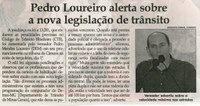 Pedro Loureiro alerta sobre a nova legislação de trânsito. Jornal Correio da Cidade, Conselheiro Lafaiete, 05 a 11 nov. 2016, 1342ª ed. Caderno Política, p. 6.