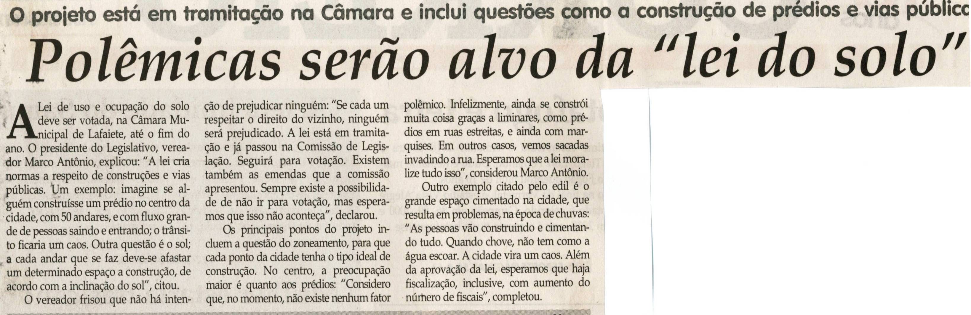 Polêmicas serão alvo da "lei do solo". Jornal Correio da Cidade, Conselheiro Lafaiete, 20 nov. 2010, p. 02.