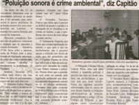 "Poluição sonora é crime ambiental", diz Capitão. Correio de Minas, Conselheiro Lafaiete, 15 nov. 2013, p. 3.