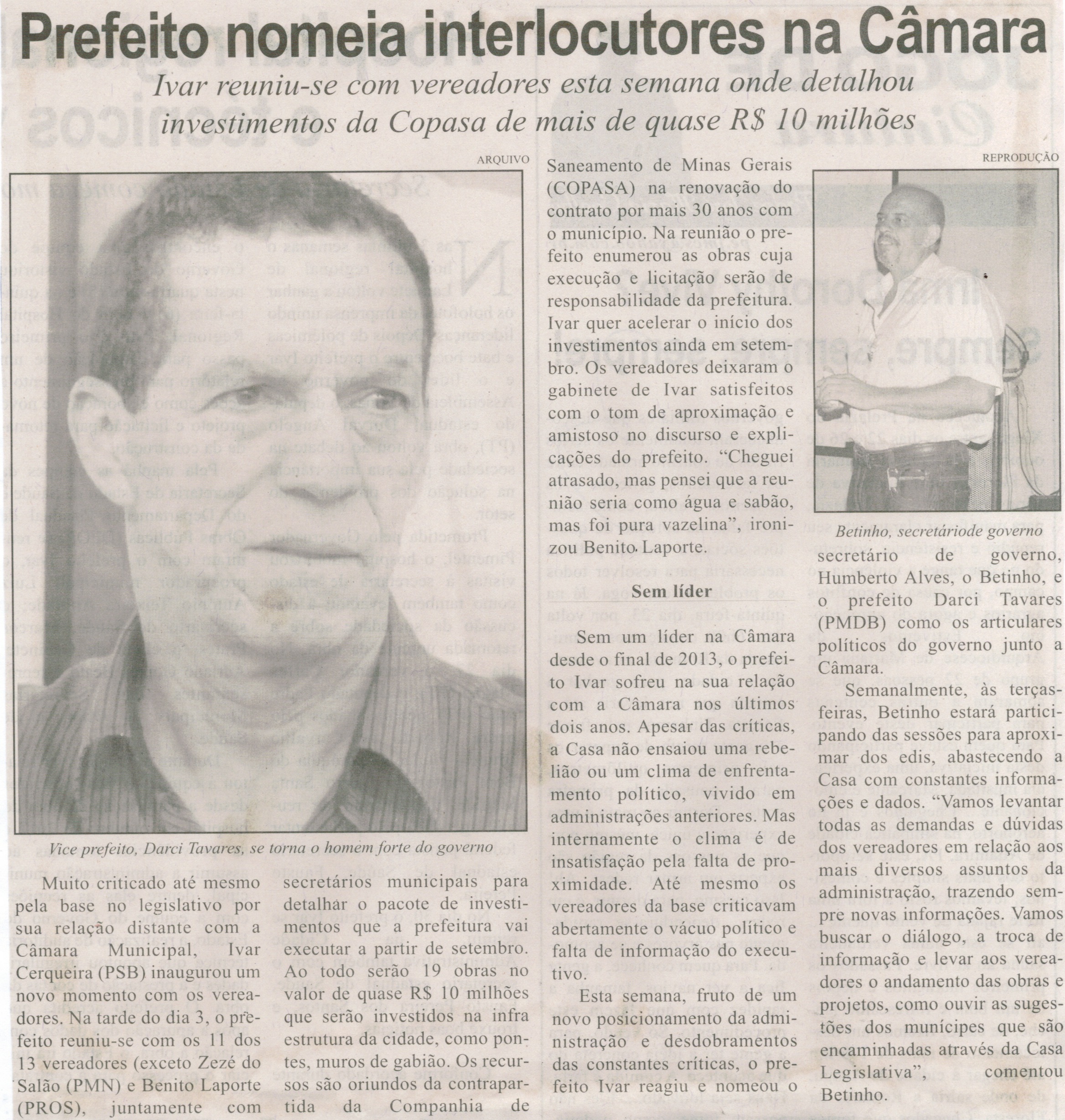 Prefeito nomeia interlocutores na Câmara. Jornal Correio de Minas, Conselheiro Lafaiete, 08 ago. 2015, p. 03.