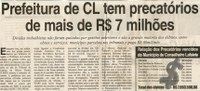 Prefeitura de CL tem precatórios de mais de R$7 milhões. Correio de Minas, Conselheiro Lafaiete, 26 mai. 2007, 160ª ed., p. 03