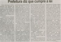 Prefeitura diz que cumpre a lei. Correio de Minas, Conselheiro Lafaiete,  08 fev. 2014, p. 3.