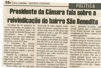 Presidente da Câmara fala sobre a reivindicação do bairro São Benedito. Folha Livre, Conselheiro Lafaiete, 18 a 25 mai. 2002,s.n.,  Política, p. 10