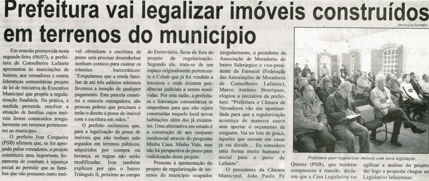 Prefeitura vai legalizar imóveis construídos em terrenos do município. Correio de Minas, Conselheiro Lafaiete, 11 jul. 2015, 440ª ed., ano XXIII, p. 7.  