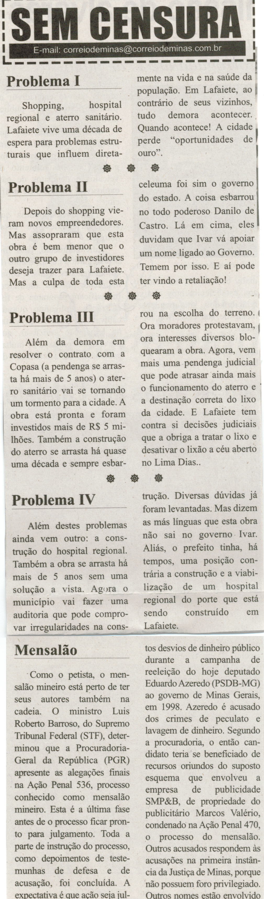 Problemas I; Problemas I; Problemas III; Problemas IV. Correio de Minas, Conselheiro Lafaiete, 25 jan. 2014, Sem censura, p. 3.
