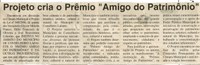 Projeto cria o Prêmio "Amigo do Patrimônio". Jornal O Dossiê, Conselheiro Lafaiete, 14 jul. 2006, ed. 119, p. 05.